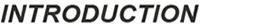 INTRODUCTION